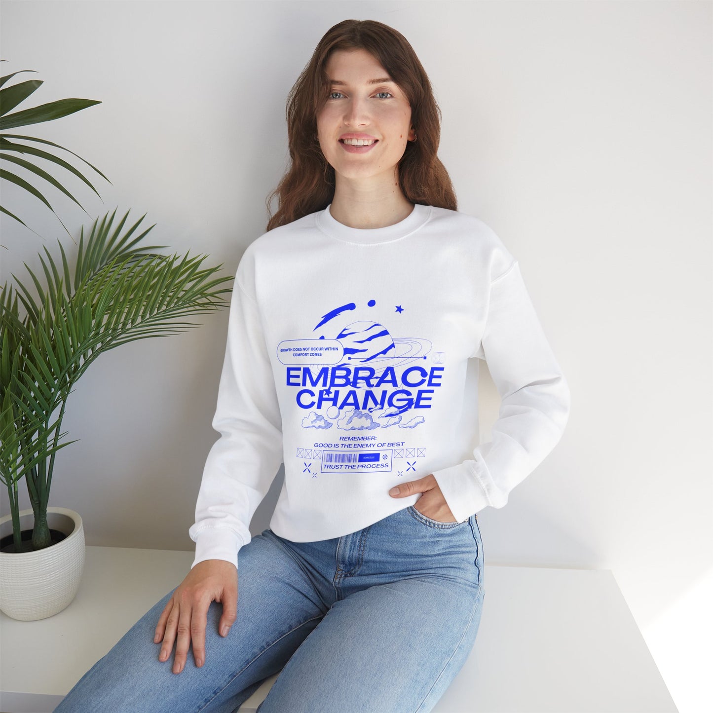 "Embrace Change" - Graphic Sweatshirt