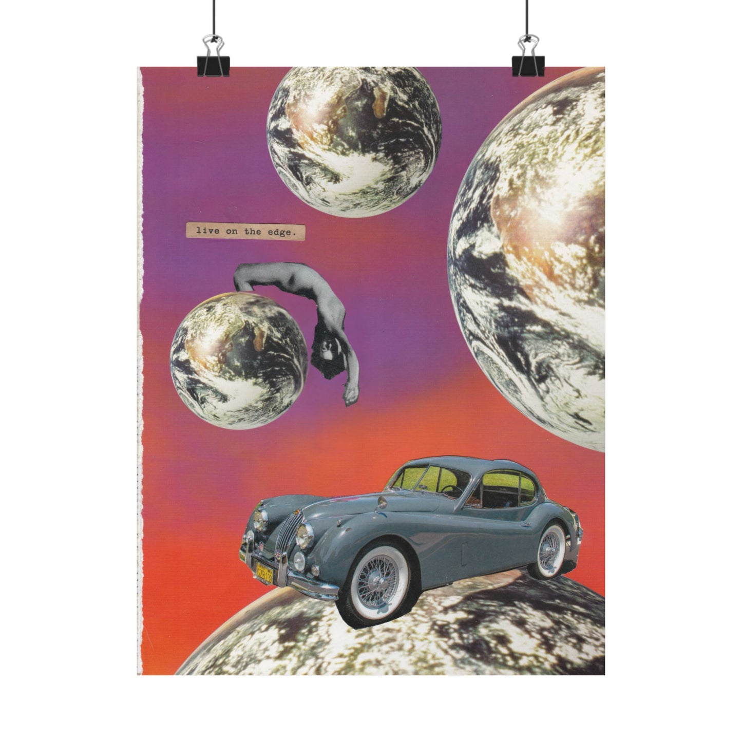 "Live On The Edge" Collage - Matte Art Poster