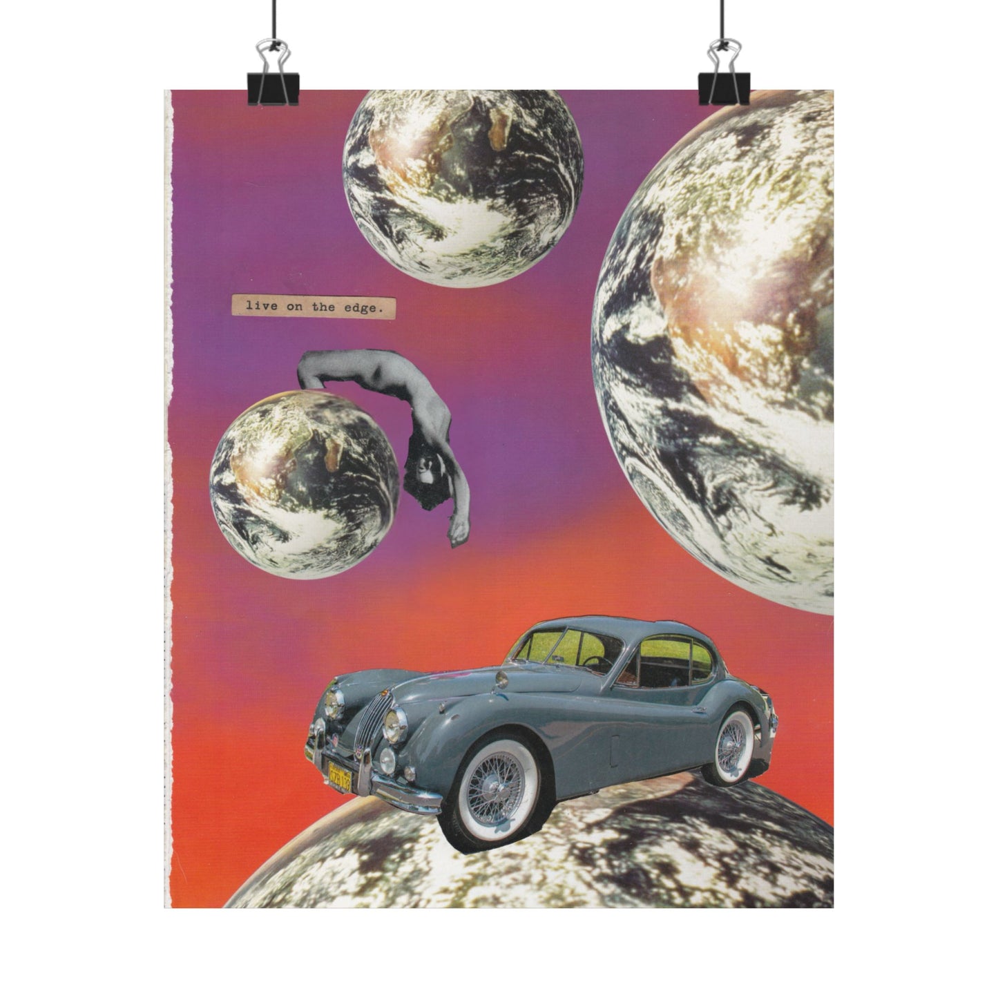 "Live On The Edge" Collage - Matte Art Poster
