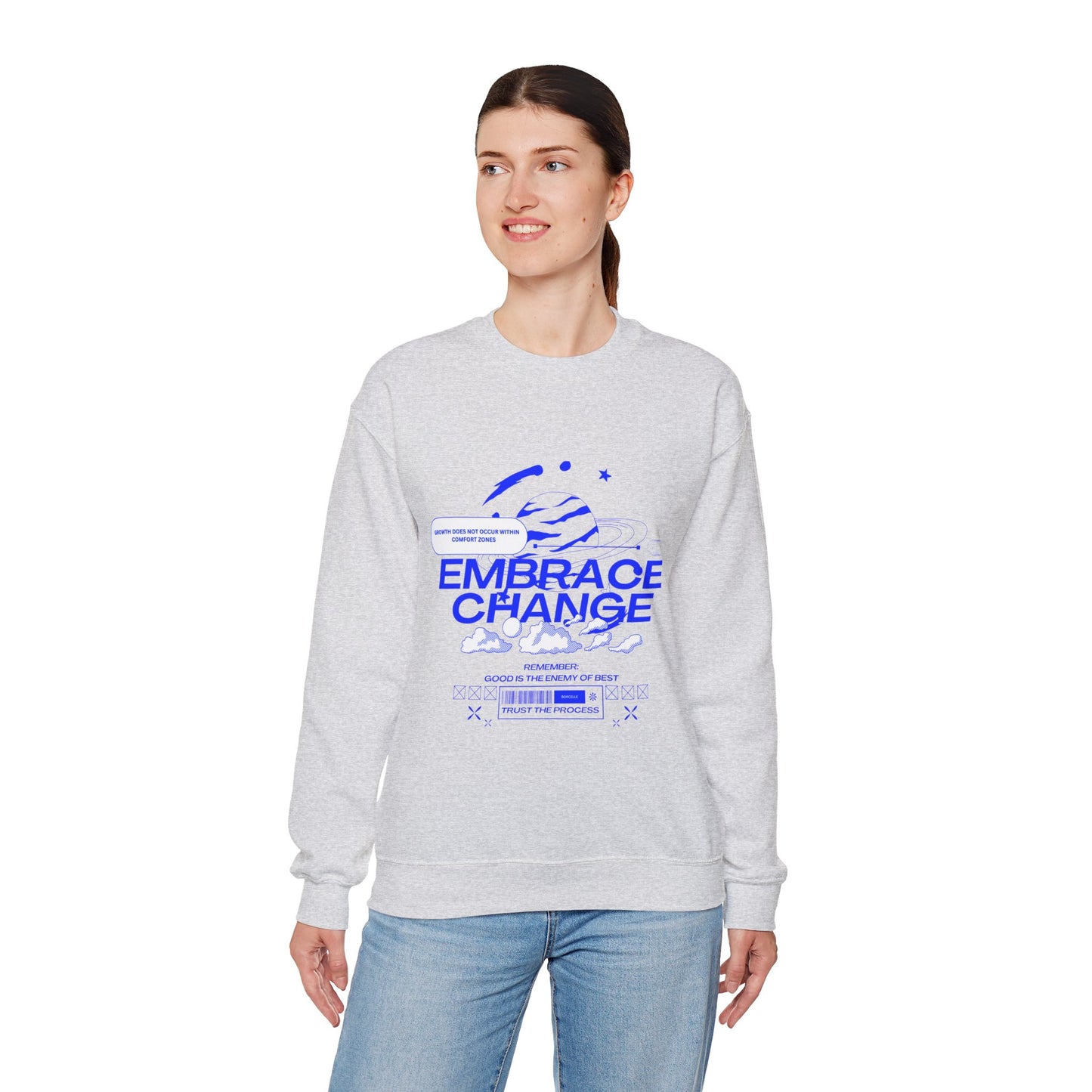 "Embrace Change" - Graphic Sweatshirt