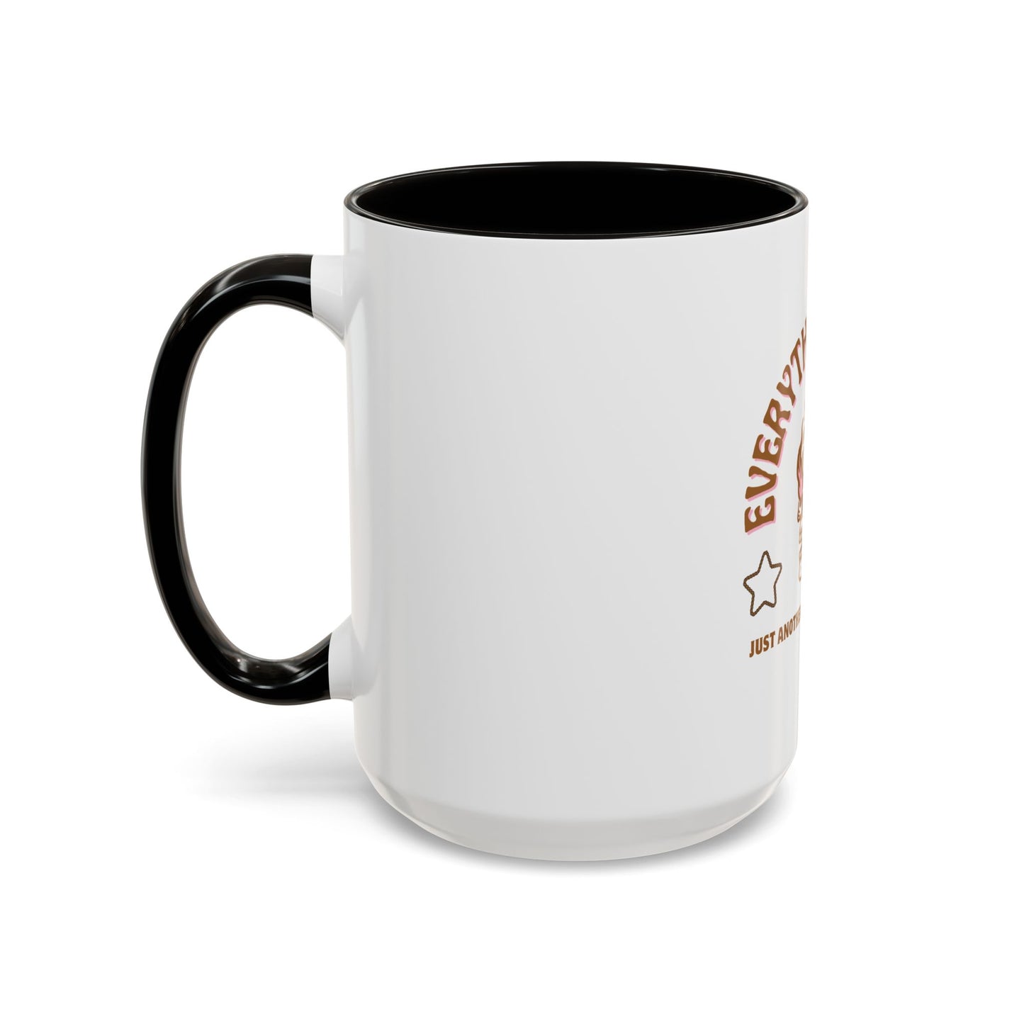 "Everything Is Fine" Mug –  Funny Ceramic Mug 11oz, 15oz