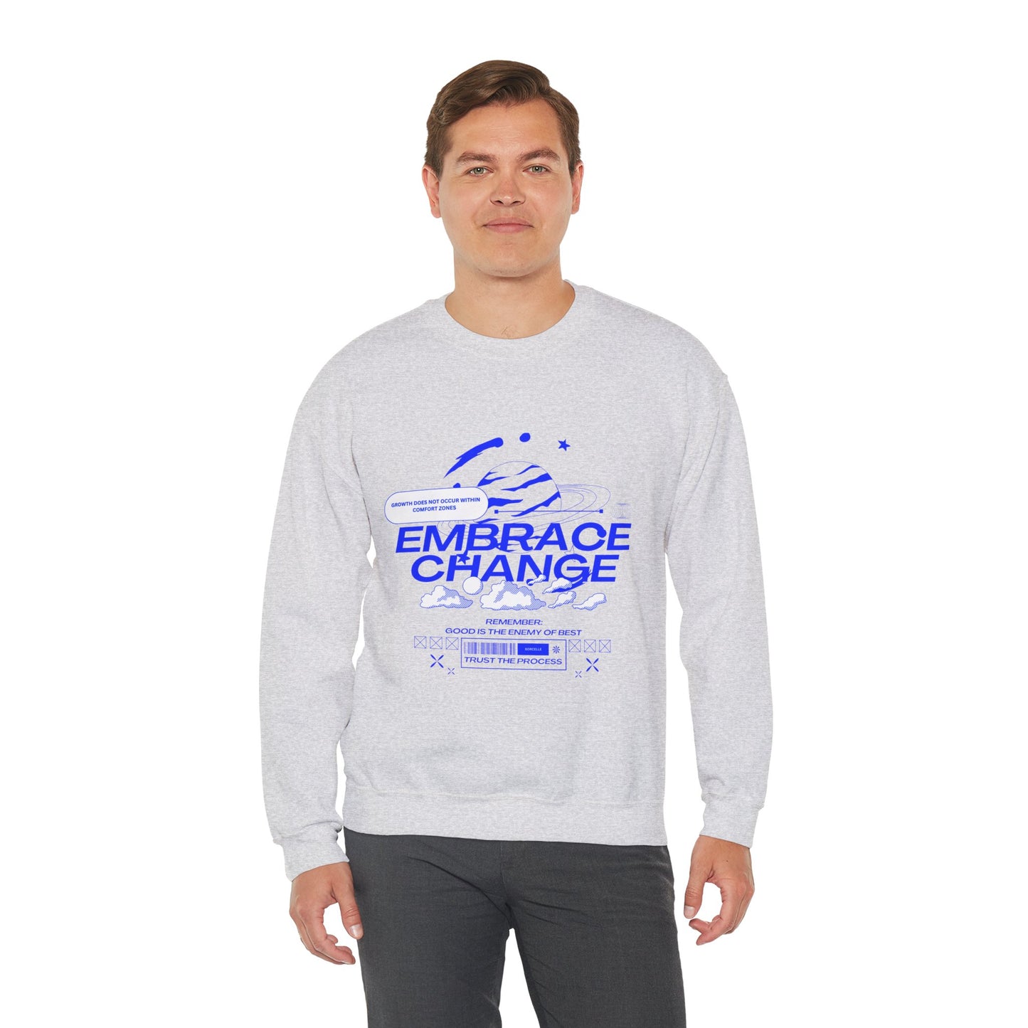 "Embrace Change" - Graphic Sweatshirt