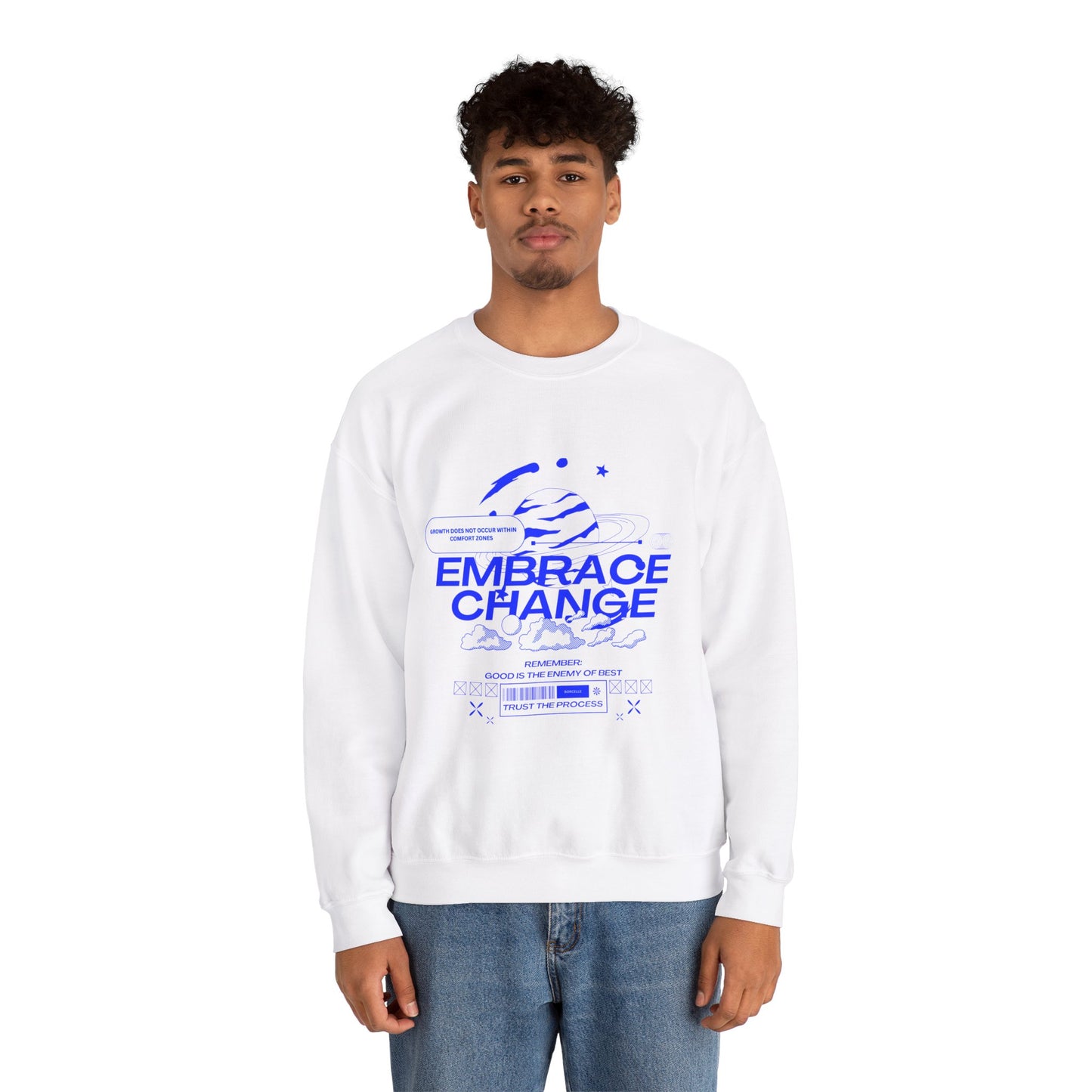 "Embrace Change" - Graphic Sweatshirt