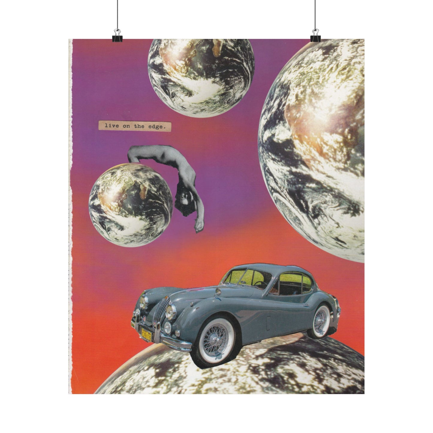 "Live On The Edge" Collage - Matte Art Poster
